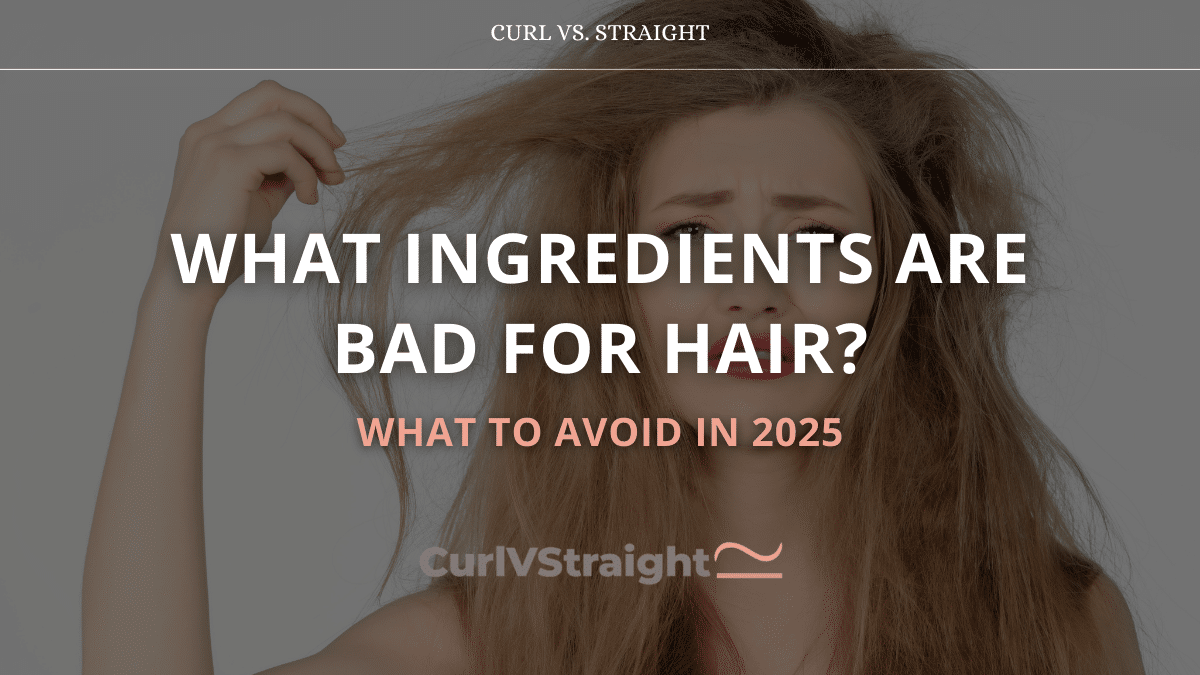What Ingredients Are Bad for Hair? What to Avoid in 2025